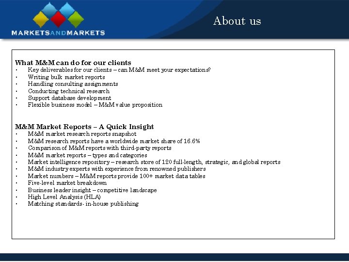 About us What M&M can do for our clients • • • Key deliverables