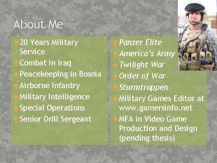 About Me 20 Years Military Panzer Elite Service Combat in Iraq Peacekeeping in Bosnia