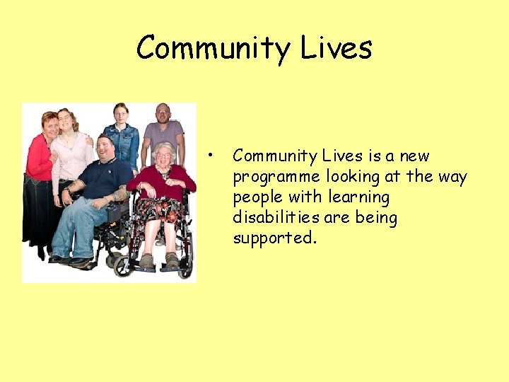 Community Lives • Community Lives is a new programme looking at the way people