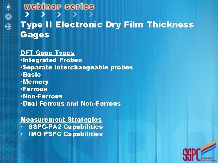 Type II Electronic Dry Film Thickness Gages DFT Gage Types • Integrated Probes •