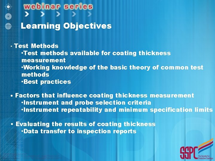 Learning Objectives • Test Methods • Test methods available for coating thickness measurement •