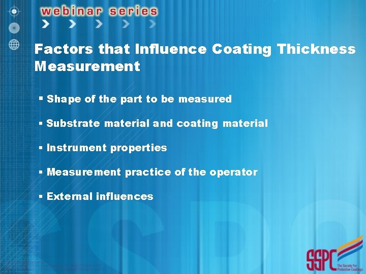 Factors that Influence Coating Thickness Measurement § Shape of the part to be measured