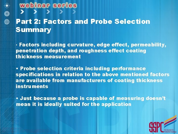 Part 2: Factors and Probe Selection Summary • Factors including curvature, edge effect, permeability,