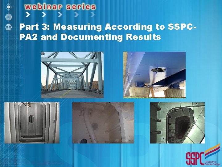 Part 3: Measuring According to SSPCPA 2 and Documenting Results 