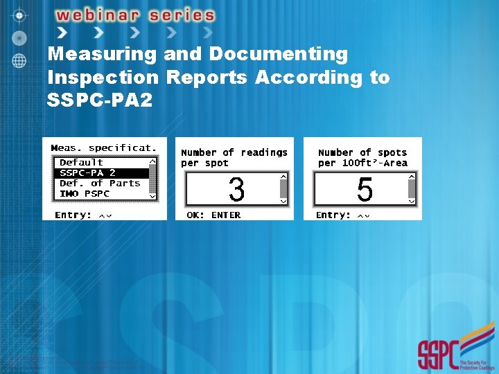 Measuring and Documenting Inspection Reports According to SSPC-PA 2 
