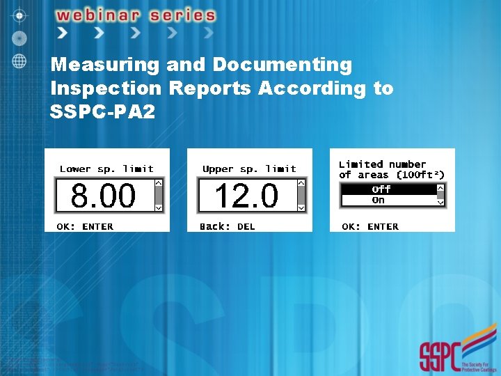 Measuring and Documenting Inspection Reports According to SSPC-PA 2 