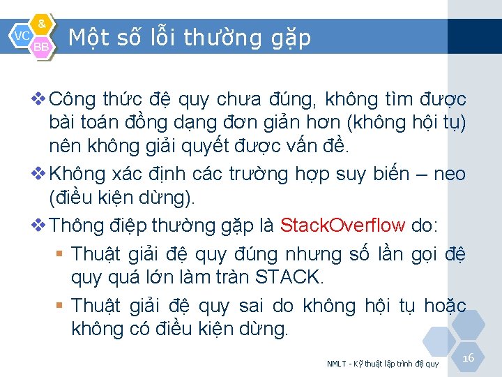 VC & BB Một số lỗi thường gặp v Công thức đệ quy chưa