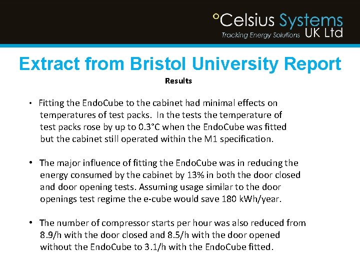 Extract from Bristol University Report Results • Fitting the Endo. Cube to the cabinet