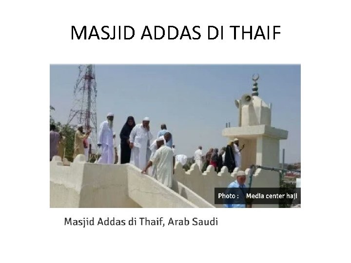 MASJID ADDAS DI THAIF 