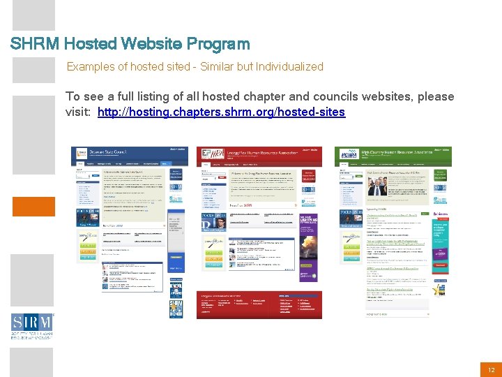 SHRM Hosted Website Program Examples of hosted sited - Similar but Individualized To see