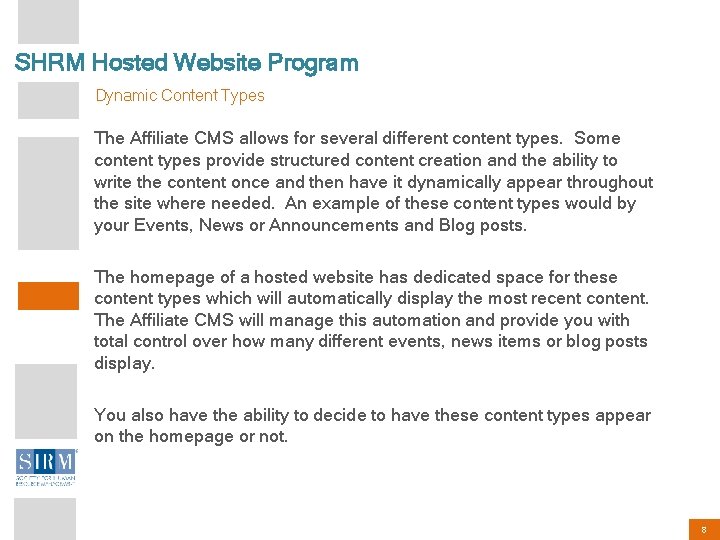 SHRM Hosted Website Program Dynamic Content Types The Affiliate CMS allows for several different