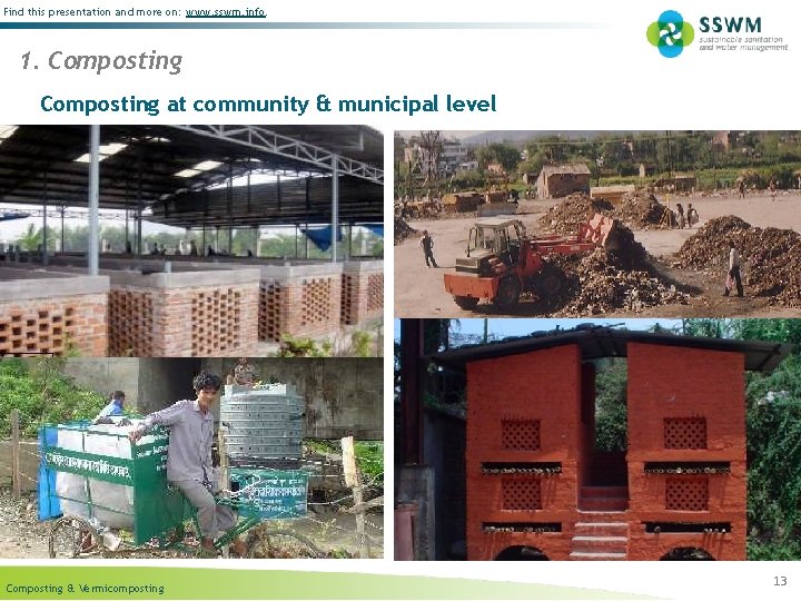 Find this presentation and more on: www. sswm. info. 1. Composting at community &