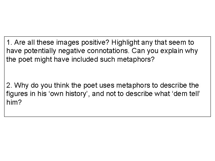 1. Are all these images positive? Highlight any that seem to have potentially negative
