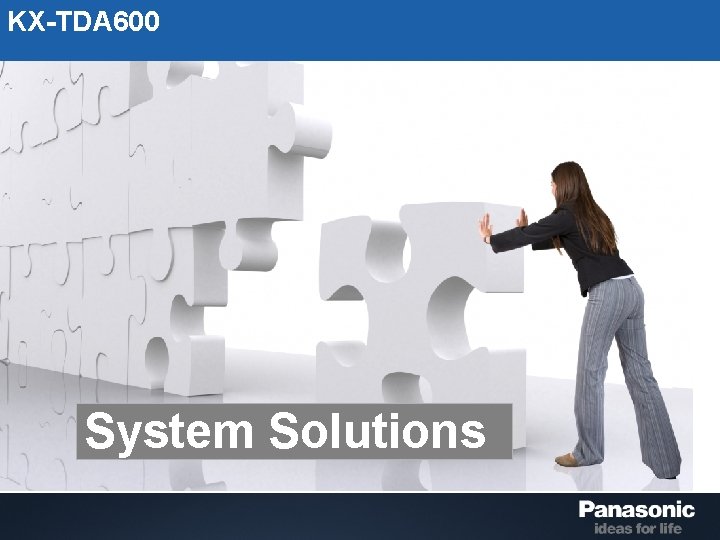KX-TDA 600 System Solutions 