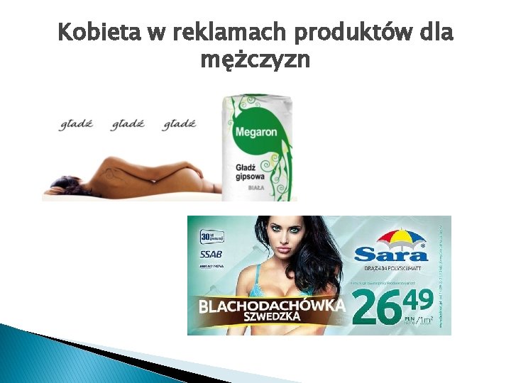 Kobieta w reklamach produktów dla mężczyzn 