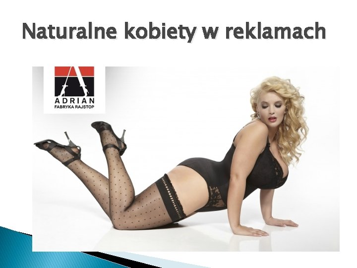 Naturalne kobiety w reklamach 