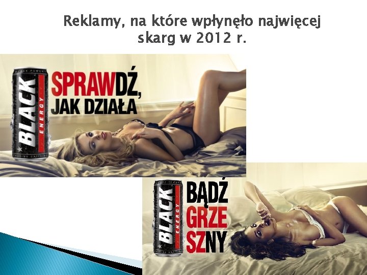 Reklamy, na które wpłynęło najwięcej skarg w 2012 r. 