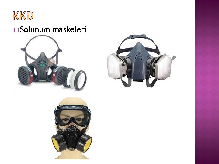 � Solunum maskeleri 