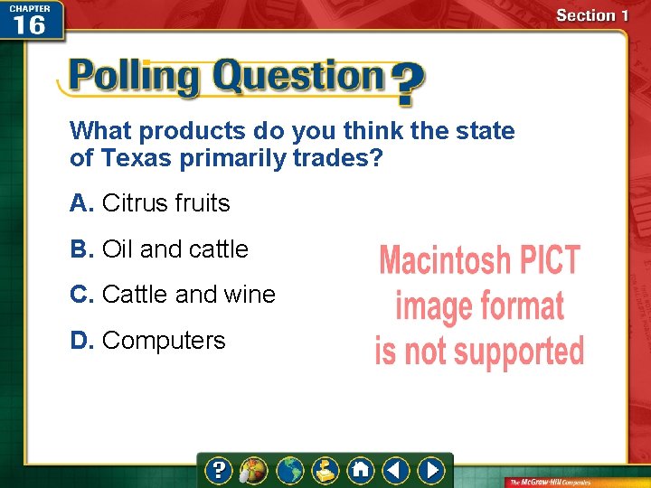 What products do you think the state of Texas primarily trades? A. Citrus fruits