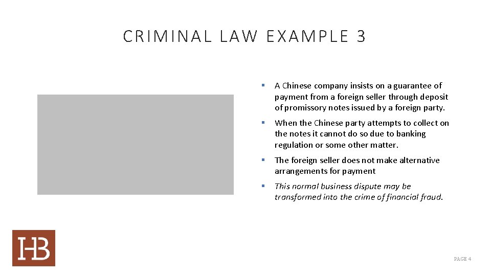 CRIMINAL LAW EXAMPLE 3 § A Chinese company insists on a guarantee of payment