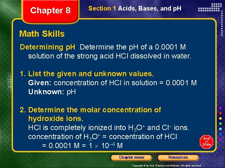 Chapter 8 Section 1 Acids, Bases, and p. H Math Skills Determining p. H
