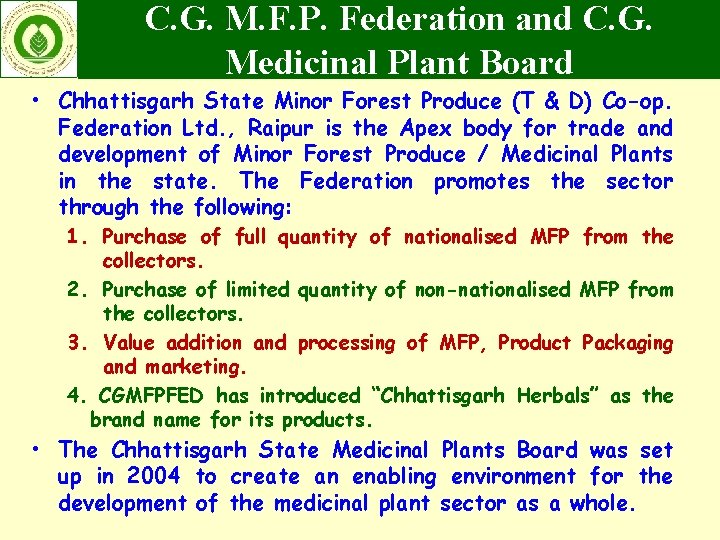 C. G. M. F. P. Federation and C. G. Medicinal Plant Board • Chhattisgarh