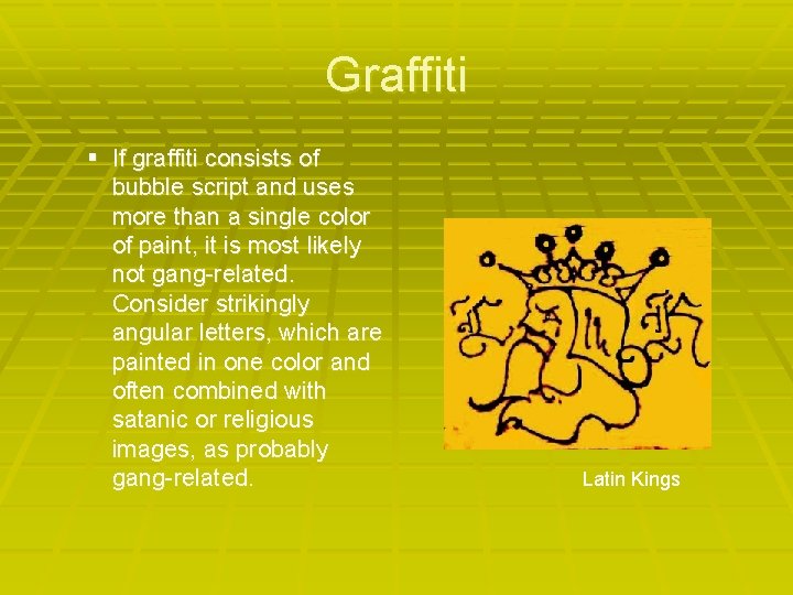 Graffiti § If graffiti consists of bubble script and uses more than a single