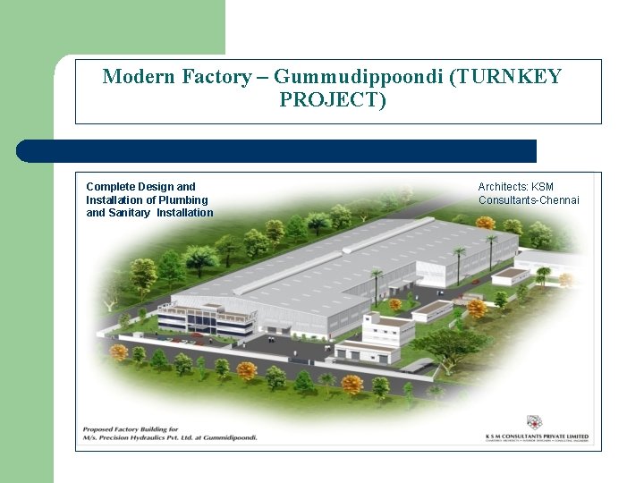 Modern Factory – Gummudippoondi (TURNKEY PROJECT) Complete Design and Installation of Plumbing and Sanitary
