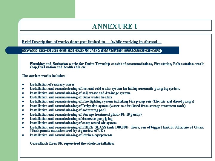 ANNEXURE I Brief Description of works done (not limited to…. . )while working in