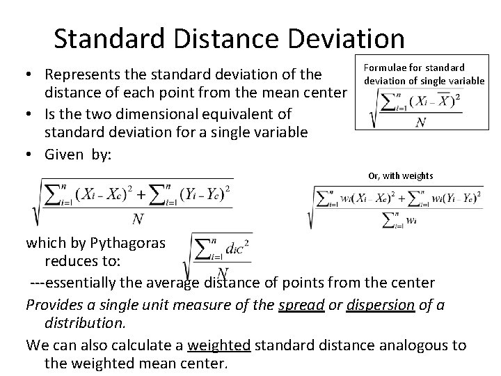 Standard Distance Deviation • Represents the standard deviation of the distance of each point