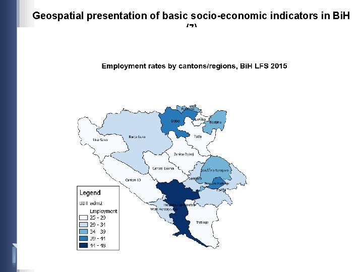 Geospatial presentation of basic socio-economic indicators in Bi. H (7) 