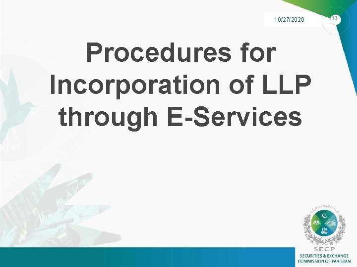10/27/2020 Procedures for Incorporation of LLP through E-Services 13 