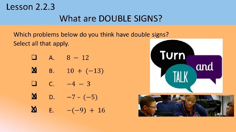 Lesson 2. 2. 3 What are DOUBLE SIGNS? • x x x 