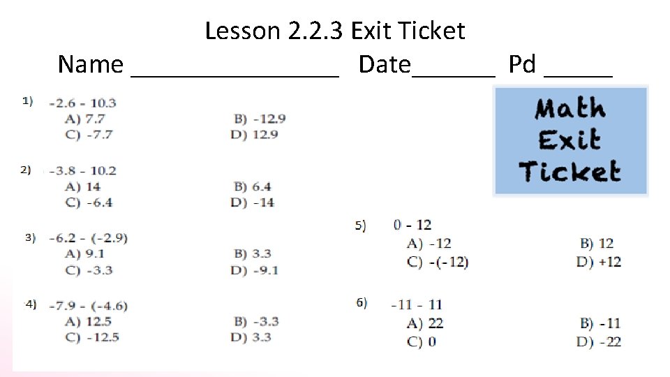 Lesson 2. 2. 3 Exit Ticket Name ________ Date______ Pd _____ 