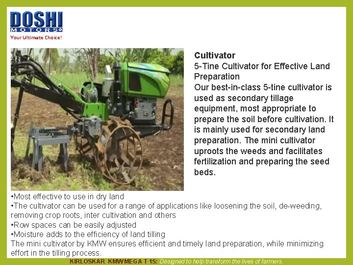 Your Ultimate Choice! Cultivator 5 -Tine Cultivator for Effective Land Preparation Our best-in-class 5