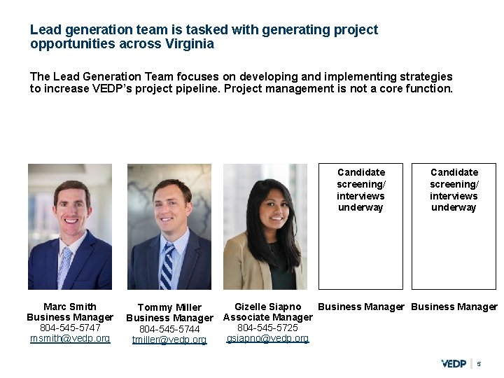 Lead generation team is tasked with generating project opportunities across Virginia The Lead Generation
