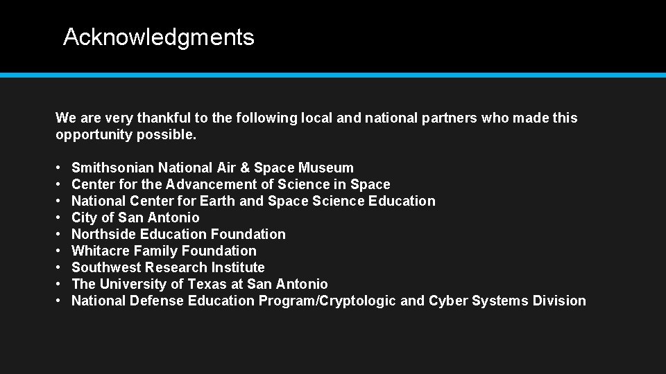Acknowledgments We are very thankful to the following local and national partners who made