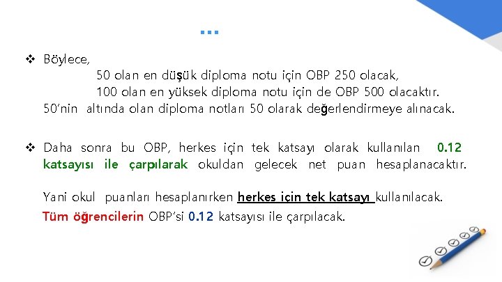 . . . v Böylece, 50 olan en düşük diploma notu için OBP 250