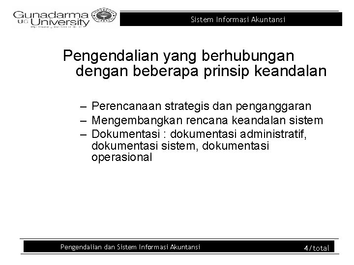 Sistem Informasi Akuntansi Pengendalian yang berhubungan dengan beberapa prinsip keandalan – Perencanaan strategis dan