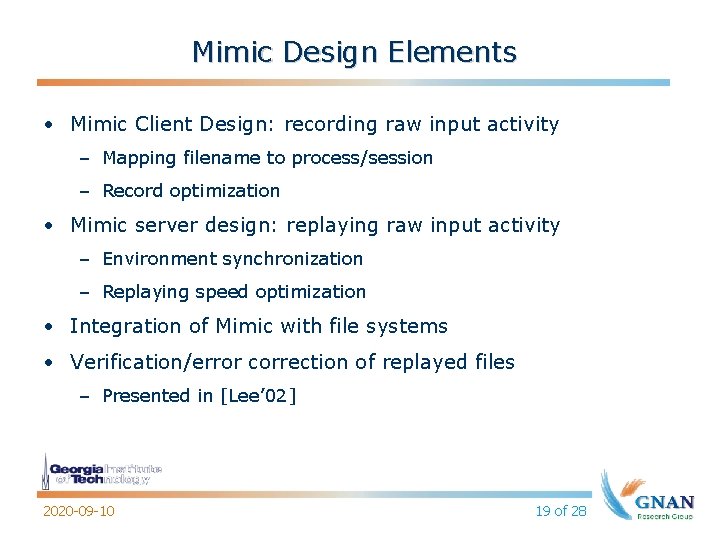 Mimic Design Elements • Mimic Client Design: recording raw input activity – Mapping filename