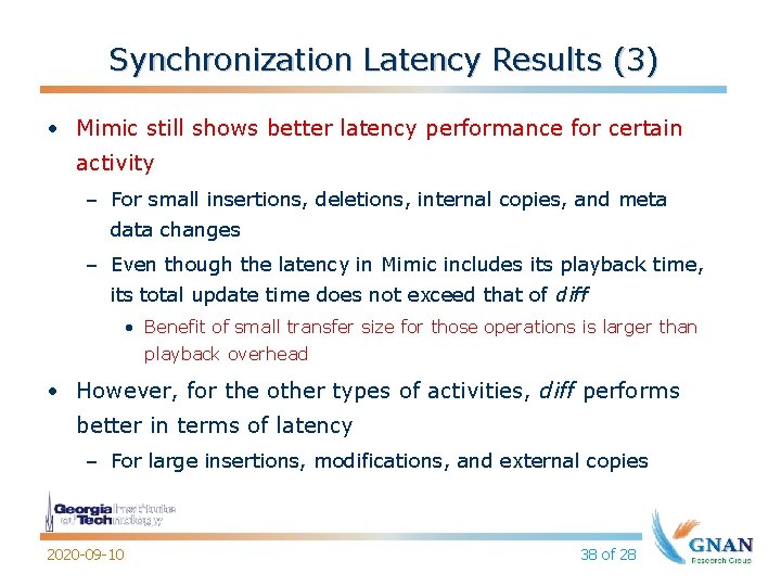 Synchronization Latency Results (3) • Mimic still shows better latency performance for certain activity