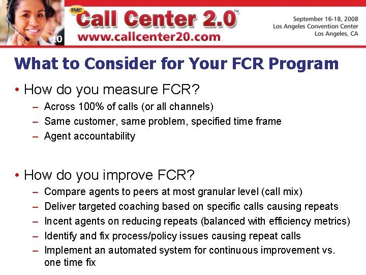 10 What to Consider for Your FCR Program • How do you measure FCR?