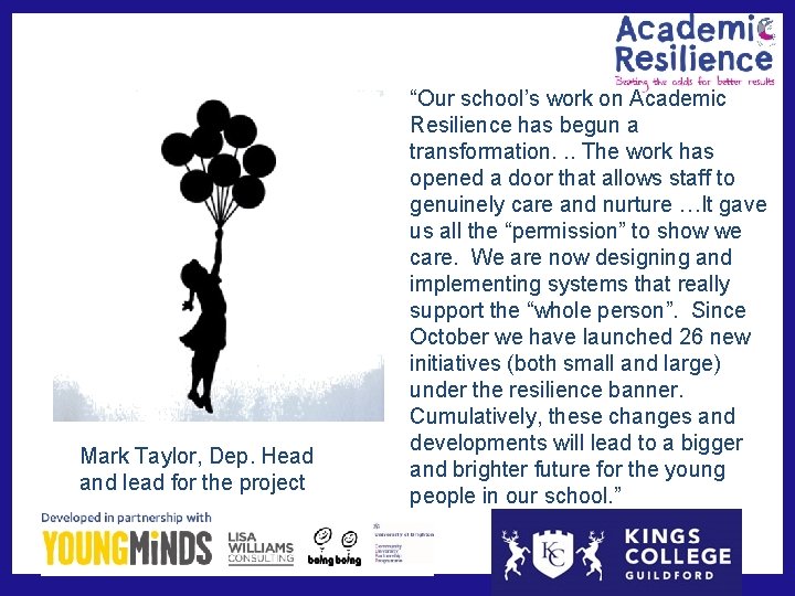 Mark Taylor, Dep. Head and lead for the project “Our school’s work on Academic