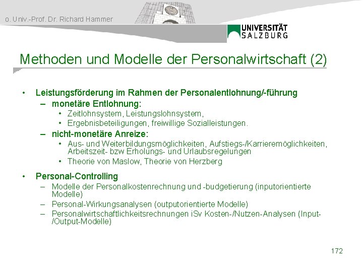 o. Univ. -Prof. Dr. Richard Hammer Methoden und Modelle der Personalwirtschaft (2) • Leistungsförderung