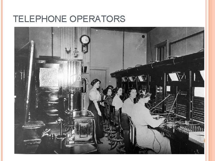 TELEPHONE OPERATORS 