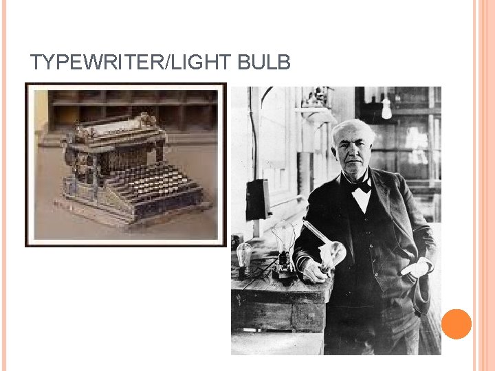 TYPEWRITER/LIGHT BULB 