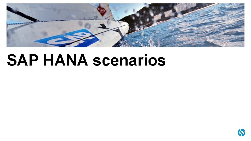 SAP HANA scenarios 