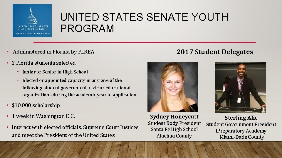 UNITED STATES SENATE YOUTH PROGRAM • Administered in Florida by FLREA 2017 Student Delegates