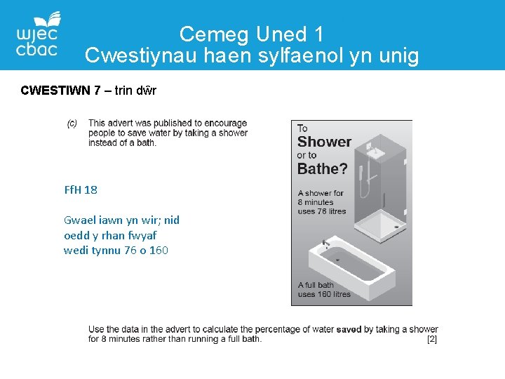 Cemeg Uned 1 Cwestiynau haen sylfaenol yn unig CWESTIWN 7 – trin dŵr Ff.