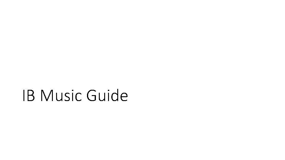 IB Music Guide 